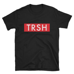 TRSH supreme Short-Sleeve Unisex T-Shirt