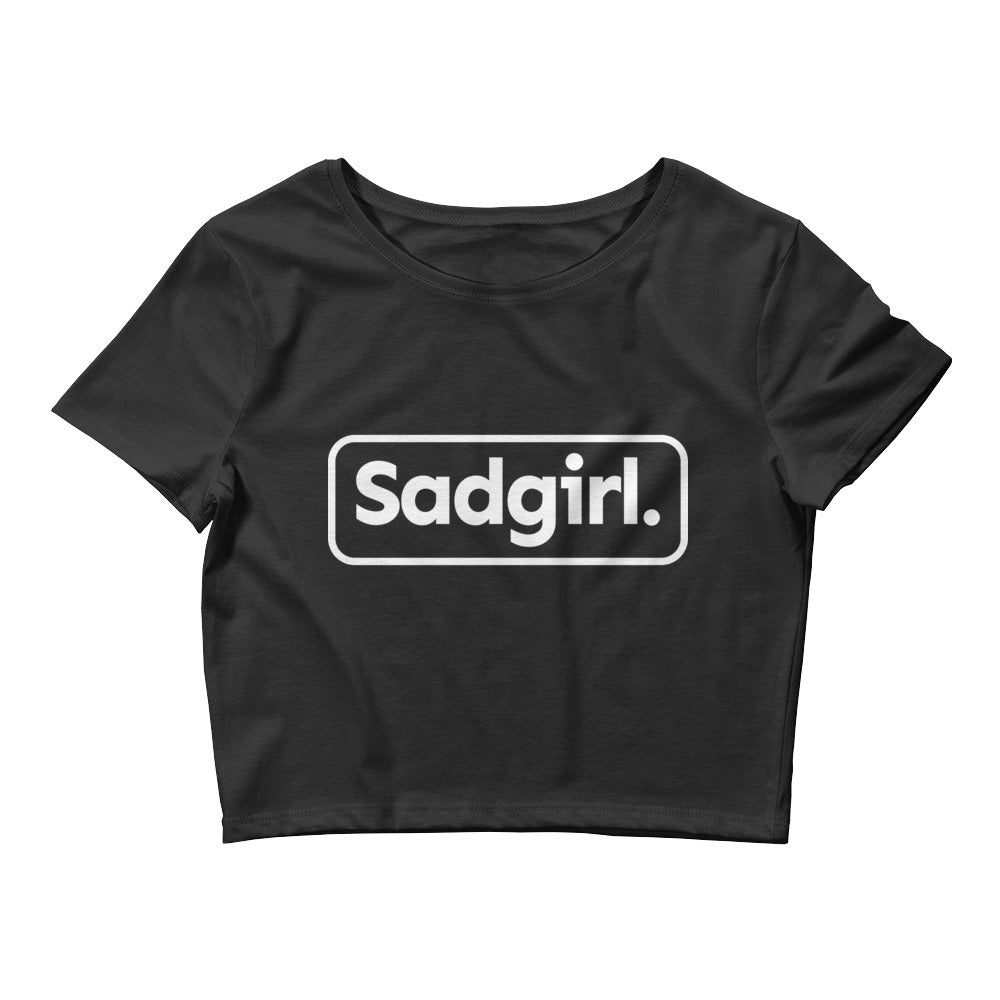Sadgirl. Women’s Crop Tee